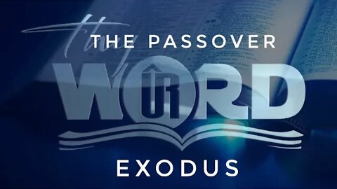 Thy Word, Exodus Part 5