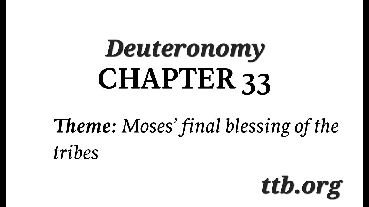 Deuteronomy Chapter 33 (Bible Study)