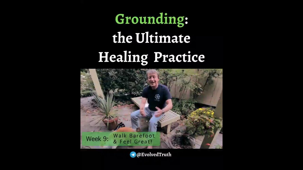 Grounding the body.