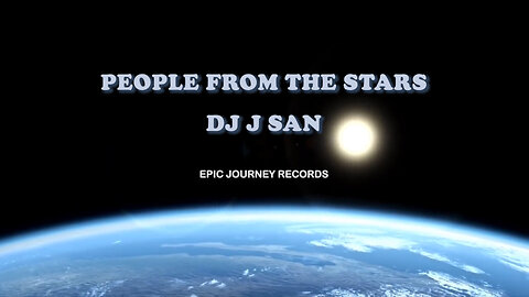 PEOPLE FROM THE STARS - DJ J SAN