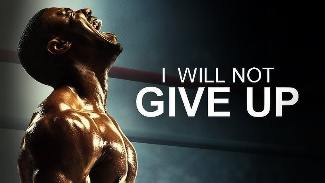 NEVER GIVE UP Best Motivational speech