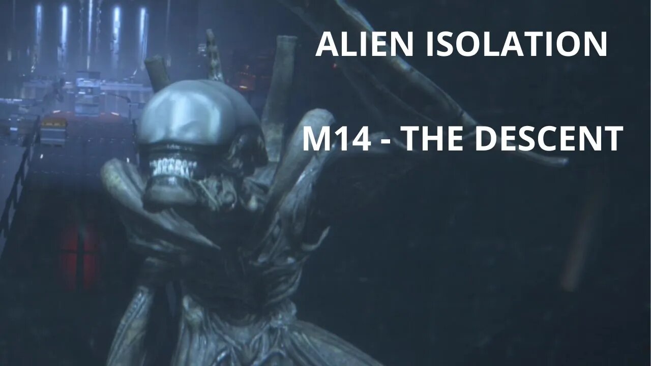 Alien: Isolation Playthrough No Commentary, All Cutscenes - Mission 14: The Descent