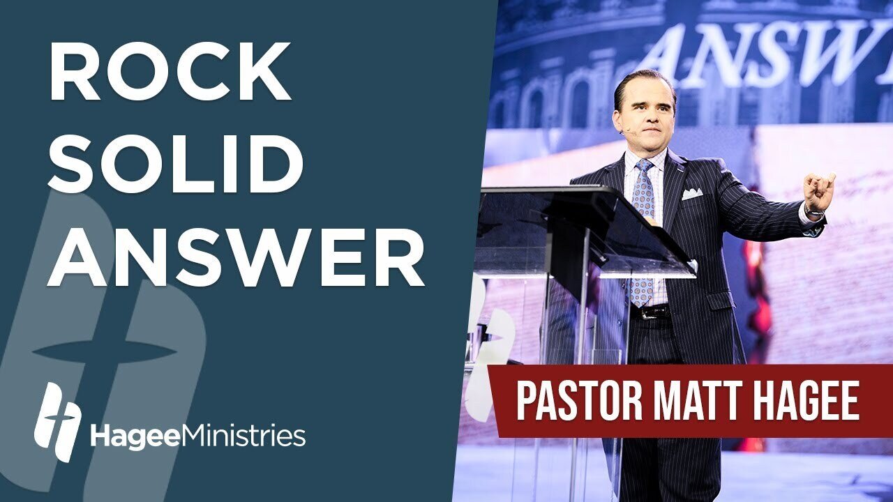 Pastor Matt Hagee - "Rock Solid Answer"