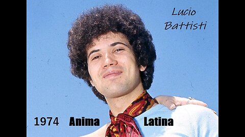 LUCIO BATTISTI -Anima Latina 1974- 6°Album (Full Album)