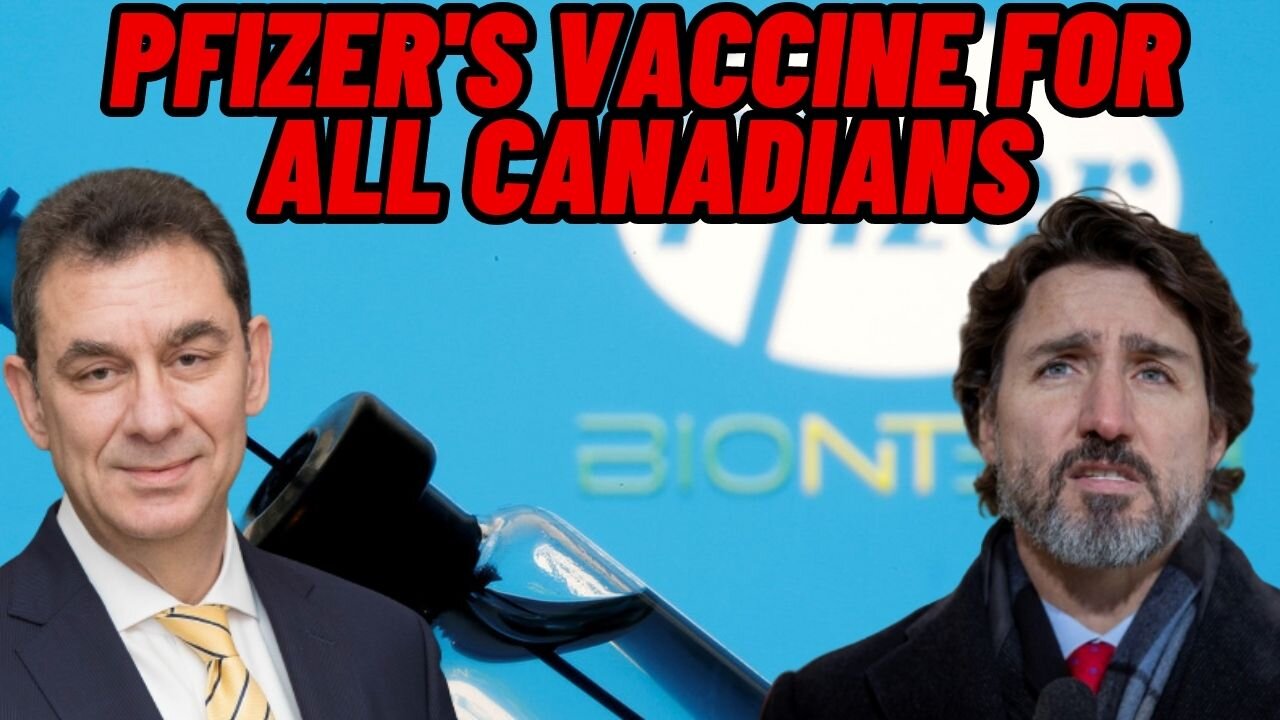 Pfizer's New Vaccine for All Canadians...