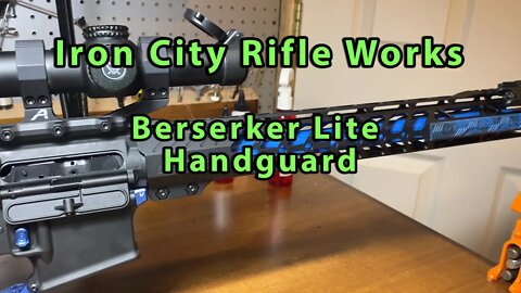 Iron City Rifle Works Berserker Lite Handguard Review: My favorite AR-15 Handguard