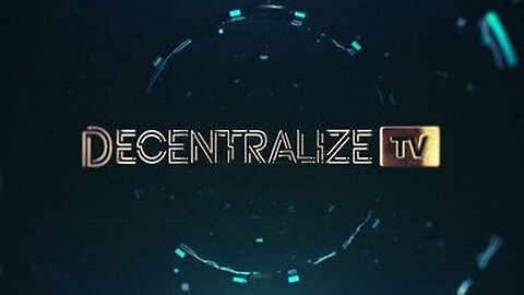 Decentralize.TV - Ep 1 - 06-28-23 - The New Show & Principles of Decentralized Living