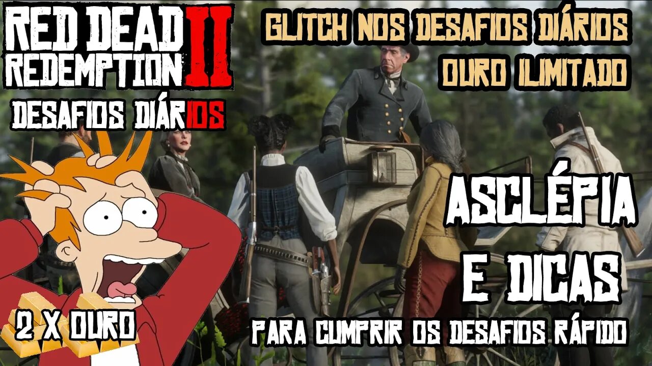 DESAFIOS DIÁRIOS RDR 2 GLITCH DE OURO ILIMITADO, ASCLÉPIA E DICAS