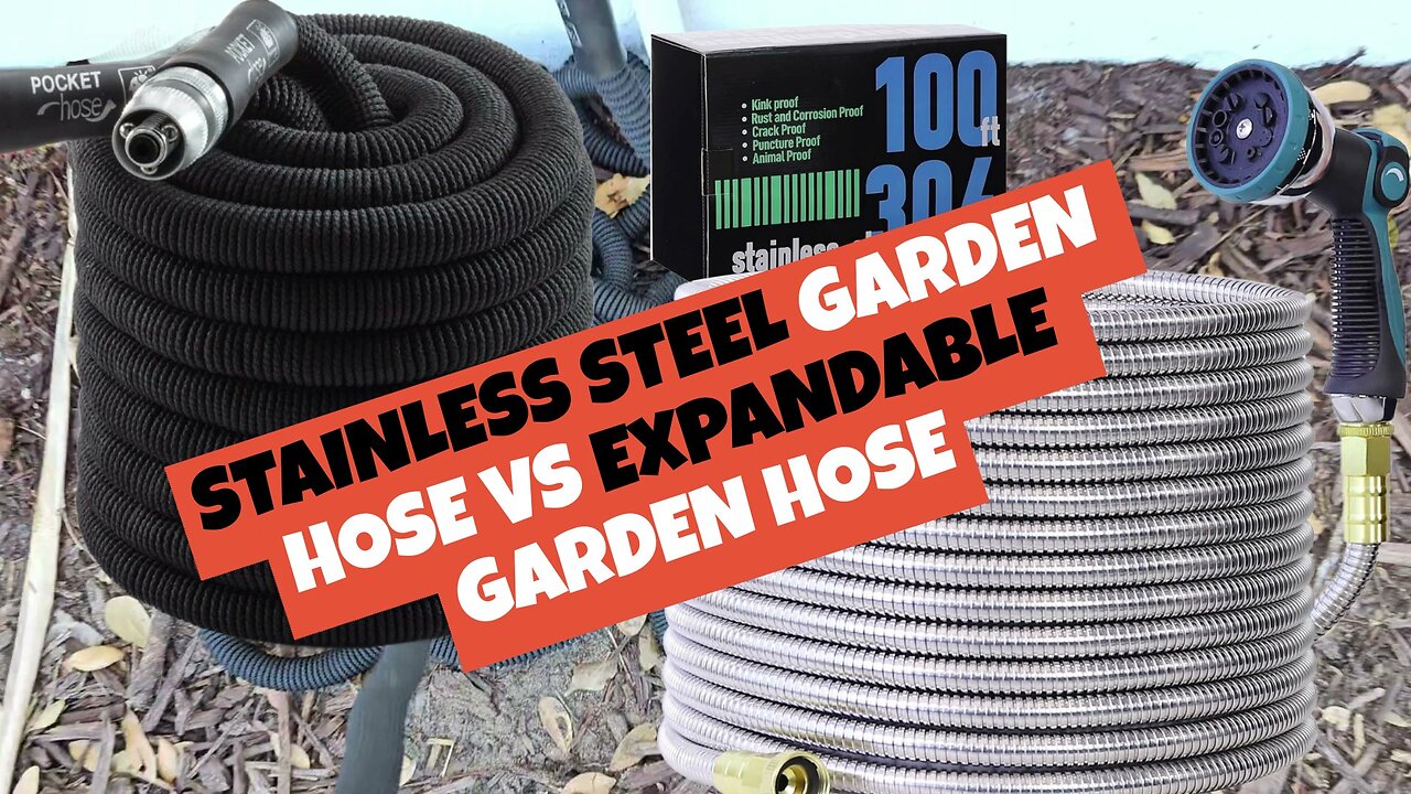 Stainless Steel Garden Hose vs Expandable Garden Hose | Quick Comparison