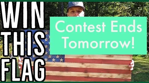 Flag Giveaway Ends Tomorrow! ||LINK IN DESCRIPTION||