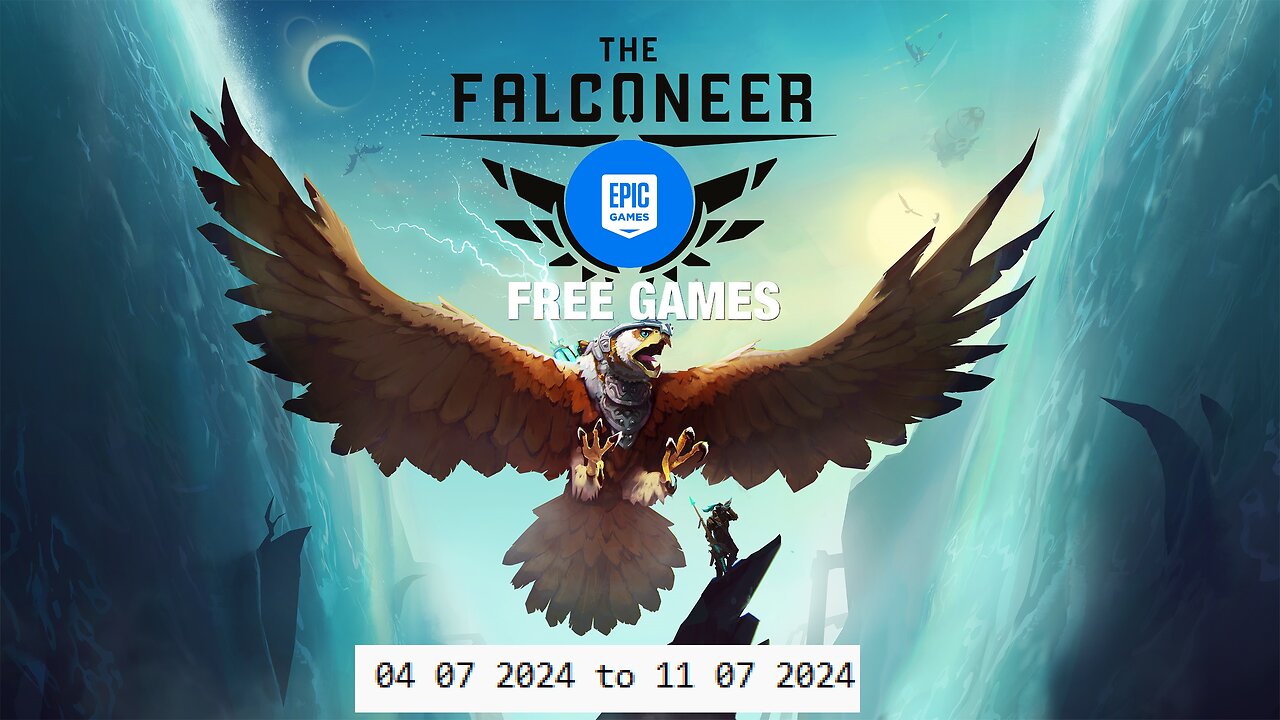 Free Game ! The Falconeer Standard Edition ! Epic Games! 04 07 2024 to 11 07 2024