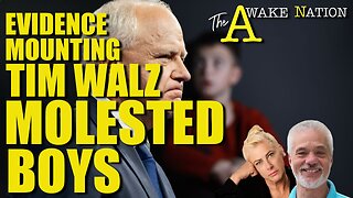 The Awake Nation Evidence Mounts Tim Walz Molested Boys