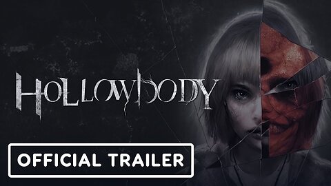 Hollowbody - Story Trailer | Black Summer 2023