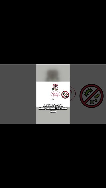 Infection Control: Disinfection vs. Sterilization 🦠