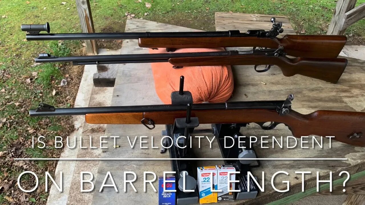 Is bullet velocity dependent on barrel length in a 22lr? Winchester 52c Mossberg 142a Remington 341p