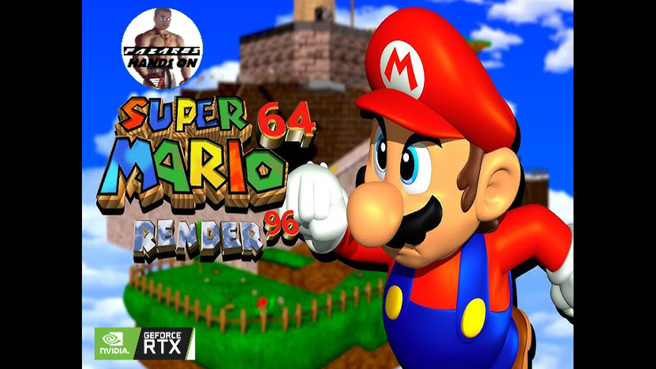 Fazares Hands On - SUPER MARIO 64 RENDER96 (il re dei platform 3d, boostato da RTX/RAYTRACING!)