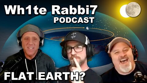 [Flat Earth Dave Interviews 2] Wh1te Rabbi7 PODCAST with Flat Earth Dave [Feb 21, 2022]