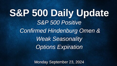 S&P 500 Daily Market Update for Monday September 23, 2024