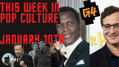 This Week in Pop Culture: January 10 - 2 More Sad Passings! Woke Reboot! G4 Train Wreck! And More!
