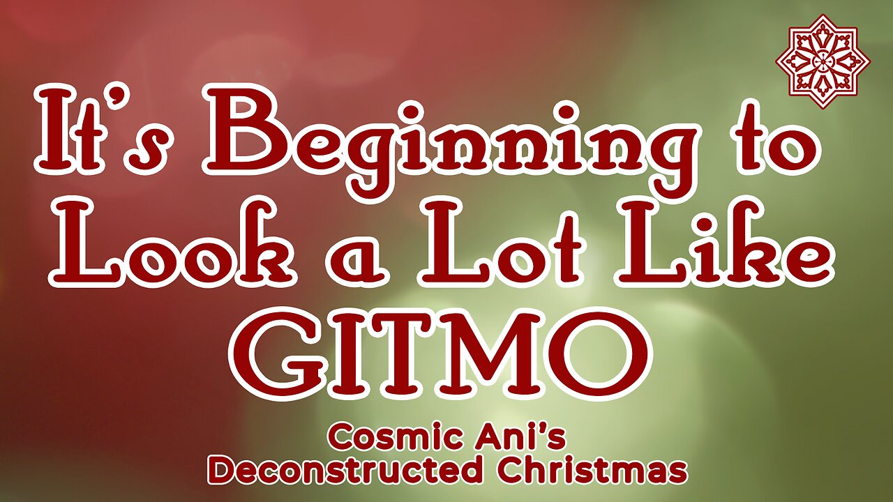 It's Beginning to Look a Lot Like Gitmo