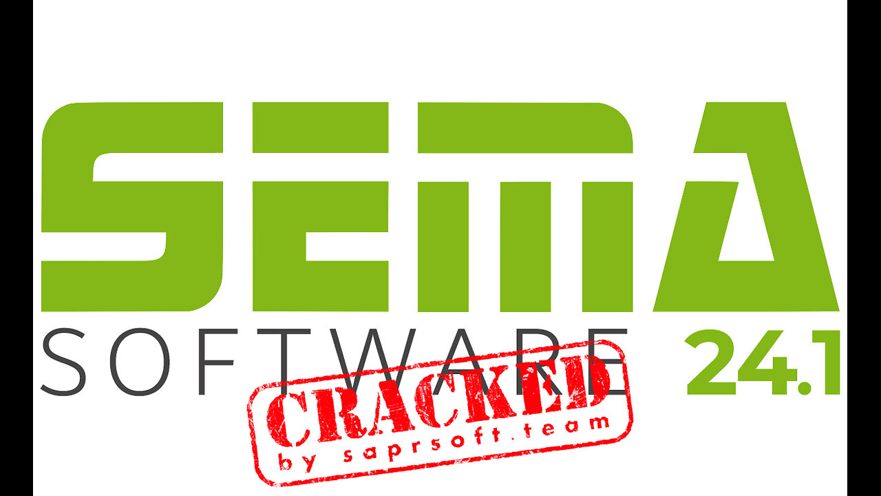 Cracked SEMA 24.1 crack | SEMA 24-1 crack | SEMA 2024 crack | All modules | All languages