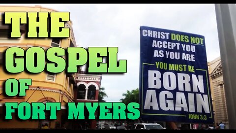 Street Preaching: Downtown Fort Myers