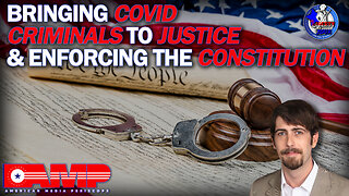 Bringing Covid Criminals to Justice & Enforcing the Constitution | Liberty Hour Ep. 21