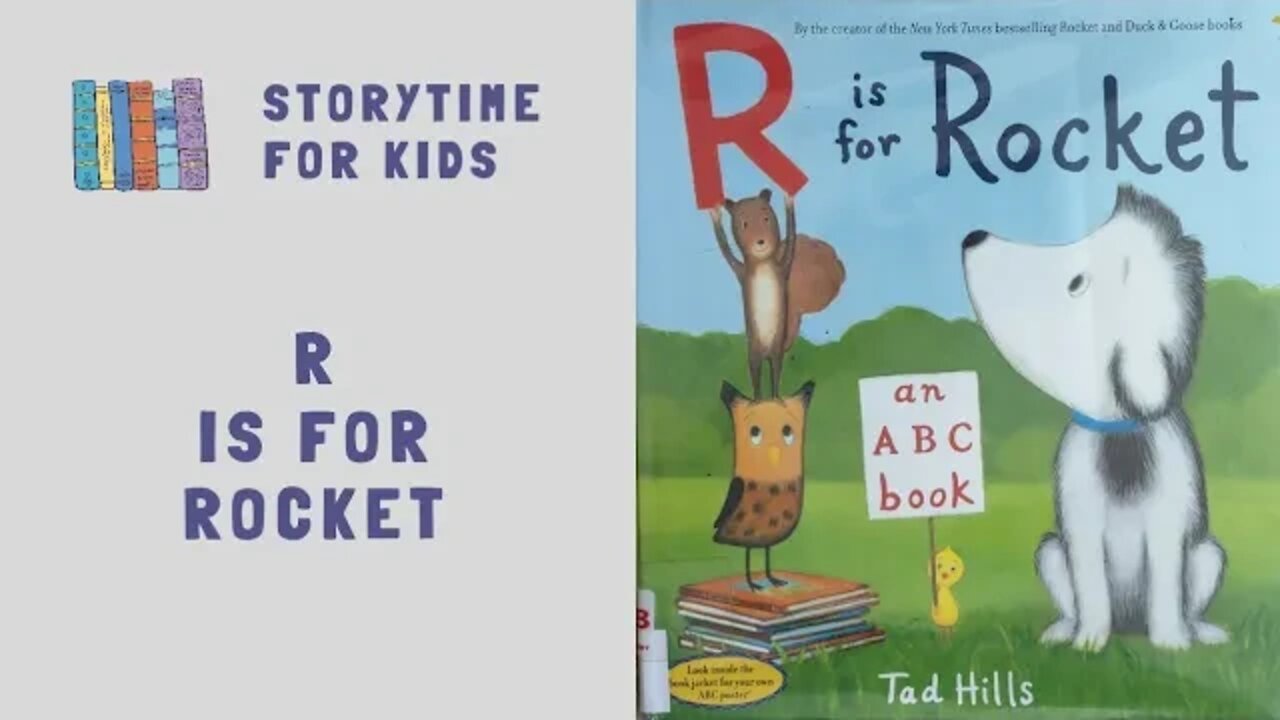 @Storytime for Kids | R Is For Rocket by Tadd Hills | Learn the Alphabet