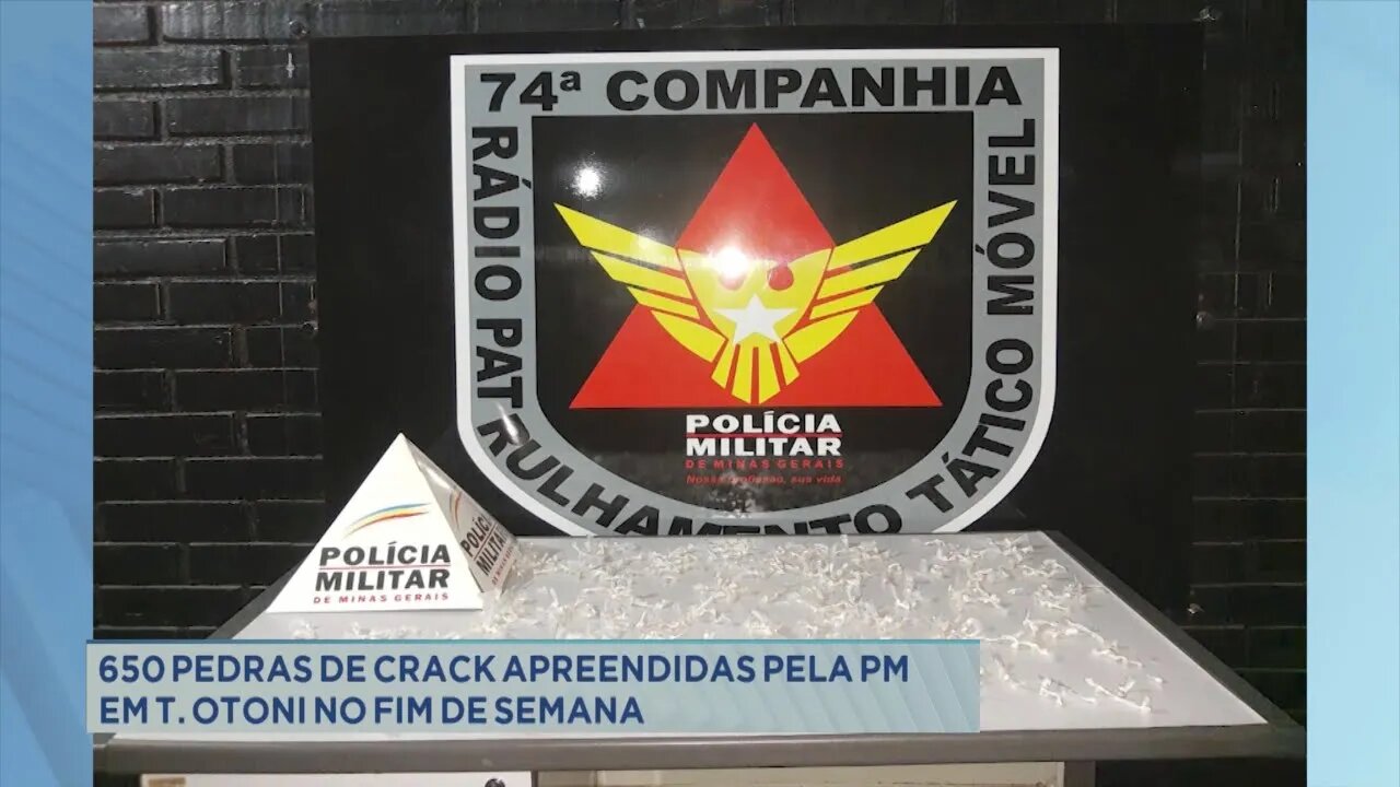 650 pedras de crack apreendidas pela Polícia Militar em Teófilo Otoni no fim de semana