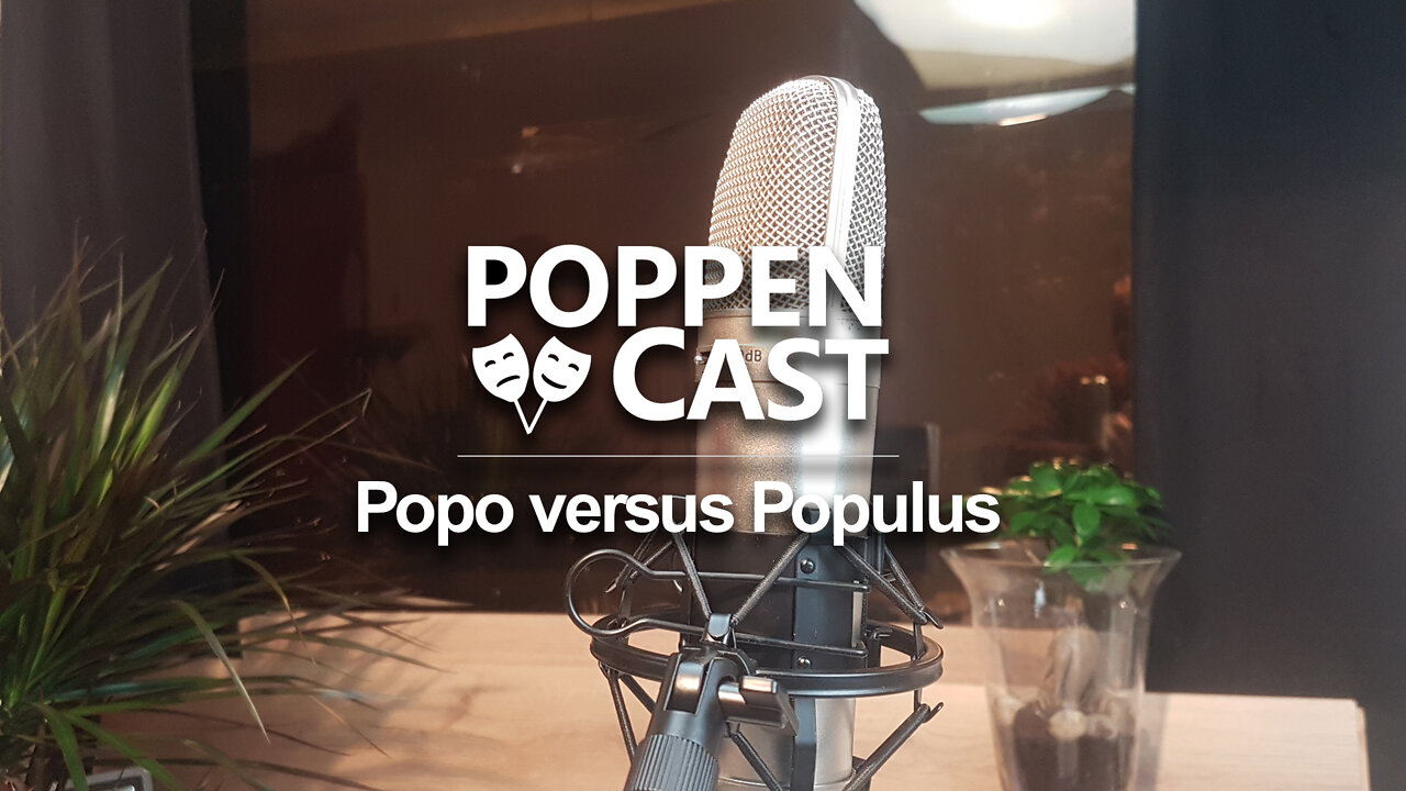 Popo versus Populus | De PoppenCast # 6