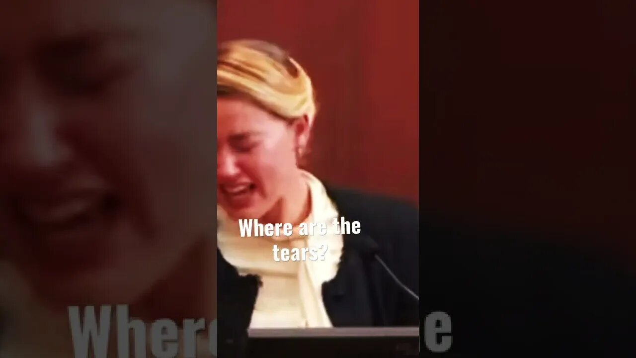 Where are the tears, Amber?