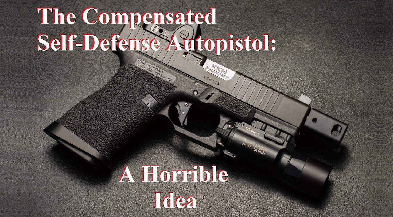 The Compensated Self-Defense Autopistol: A Horrible Idea
