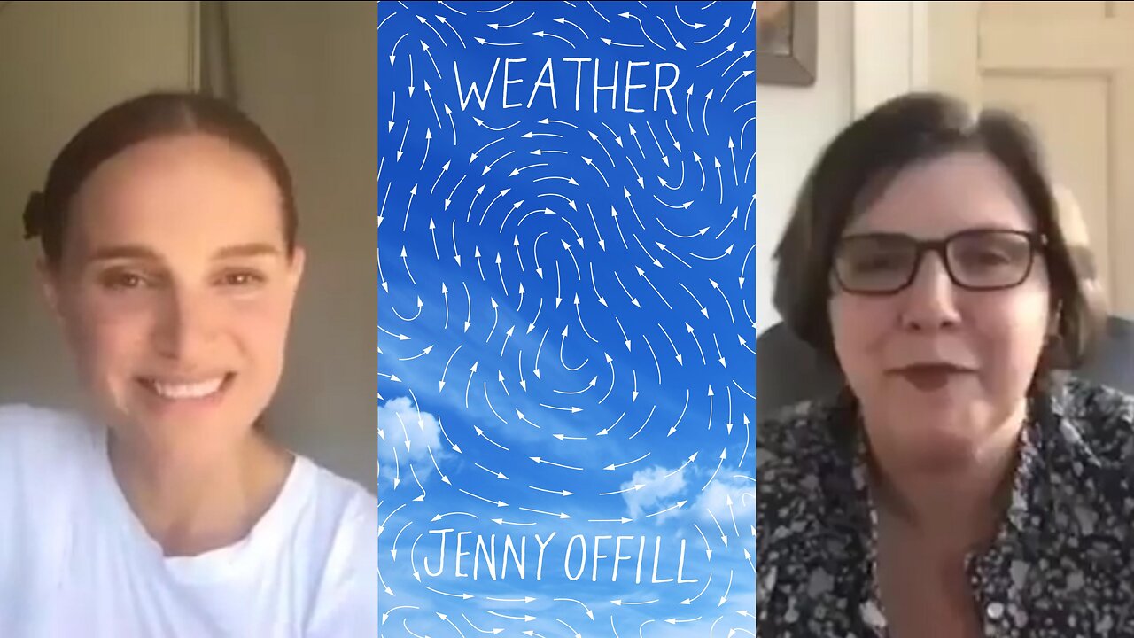 Nathalie Portman Interviews Author Jenny Offill | Weather