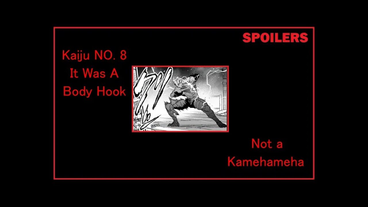 It Was A Body Hook-NOT a Kamehameha-A True Kung Fu Analysis of Kaiju NO.. 8's Attack in Chapter 32