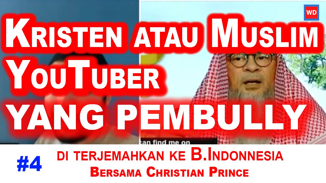 Kristen atau Muslim Youtuber - Siapa membully siapa - di komentari oleh Christian Prince. Vidio - 04