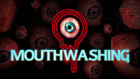 Mouthwashing - Playthrough