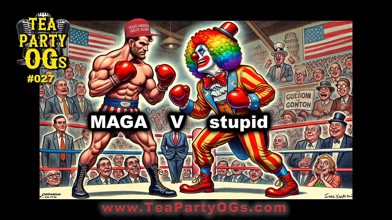 TPOG#027 - Conservatives (MAGA) V RINOs (Stupid!)