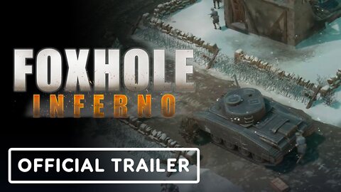 Foxhole: Inferno - Official Launch Trailer