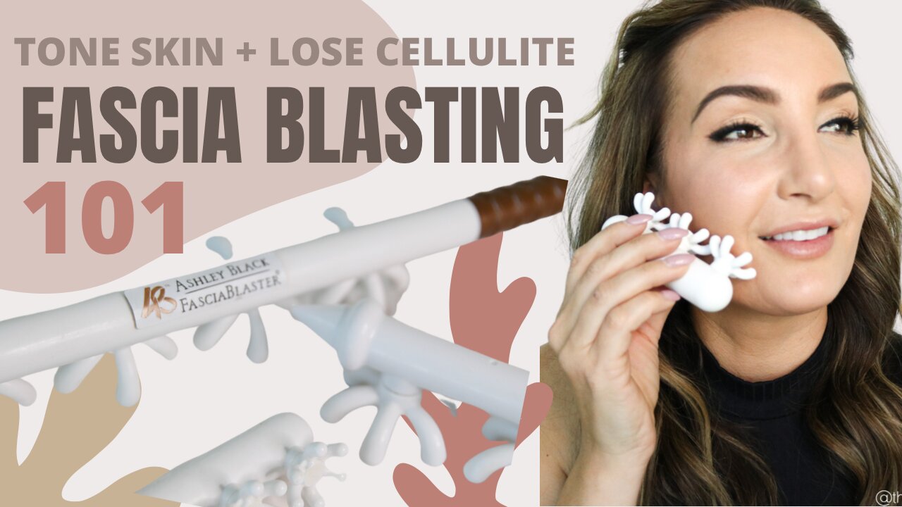 Fascia Blasting // Cellulite reduction, improve circulation, lymphatic drainage