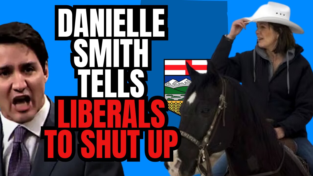 Danielle Smith Tells Liberals to SHUT UP!