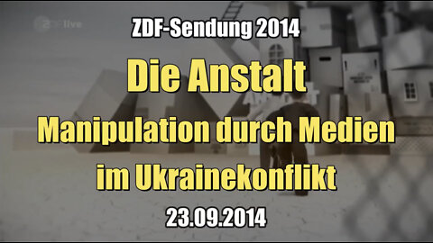 Die Anstalt - Manipulation durch Medien im Ukrainekonflikt (ZDF I 23.09.2014)