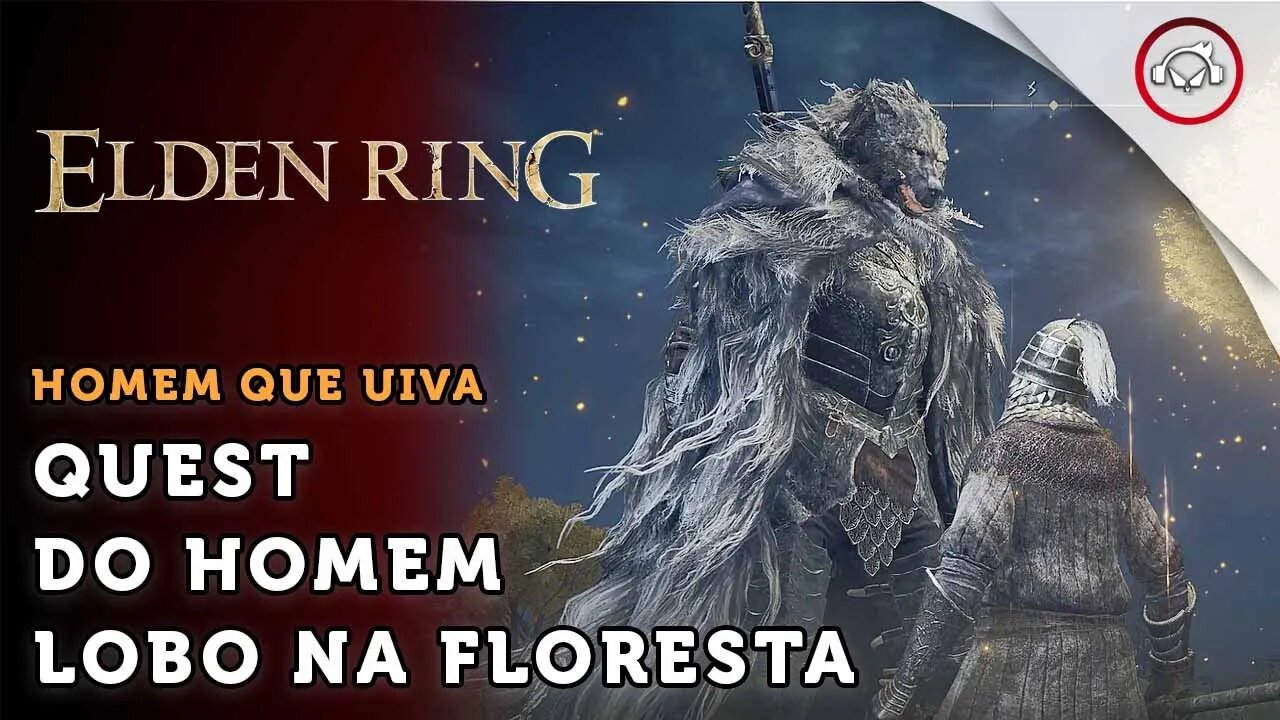 Elden Ring, Como fazer a quest do homem que uiva na floresta ( Blaidd Quest ) | super dica PT-BR