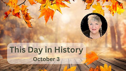 This Day in History - October 3