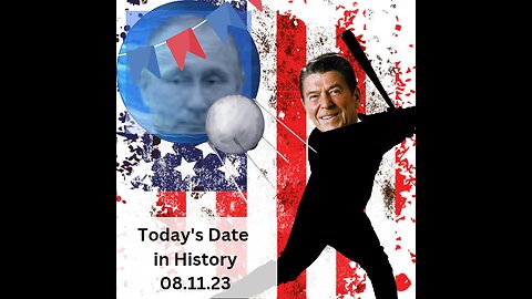 Ronald Reagan put Putin's Sputnik on Neptune! - TDH 8/11/23