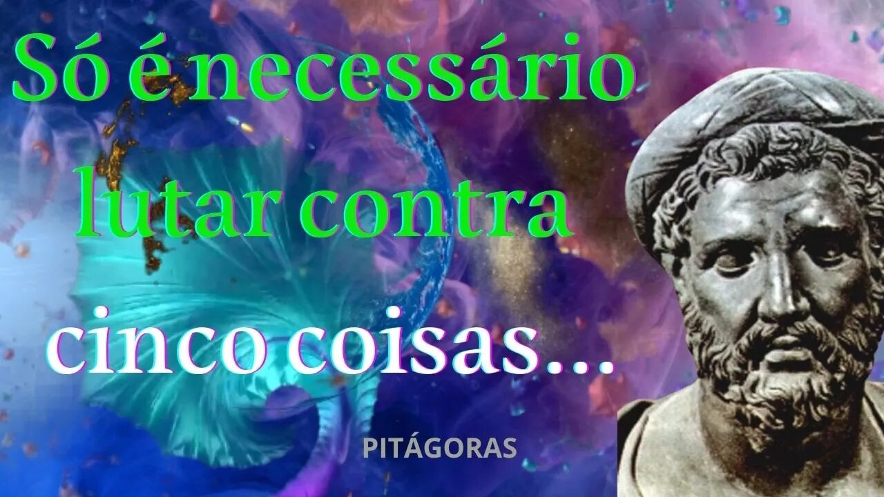 Pitágoras,Citação de Pitágoras Sobre a Vida,Canal de Citações,Citações Sobre a Vida,Melhores Citaçõe