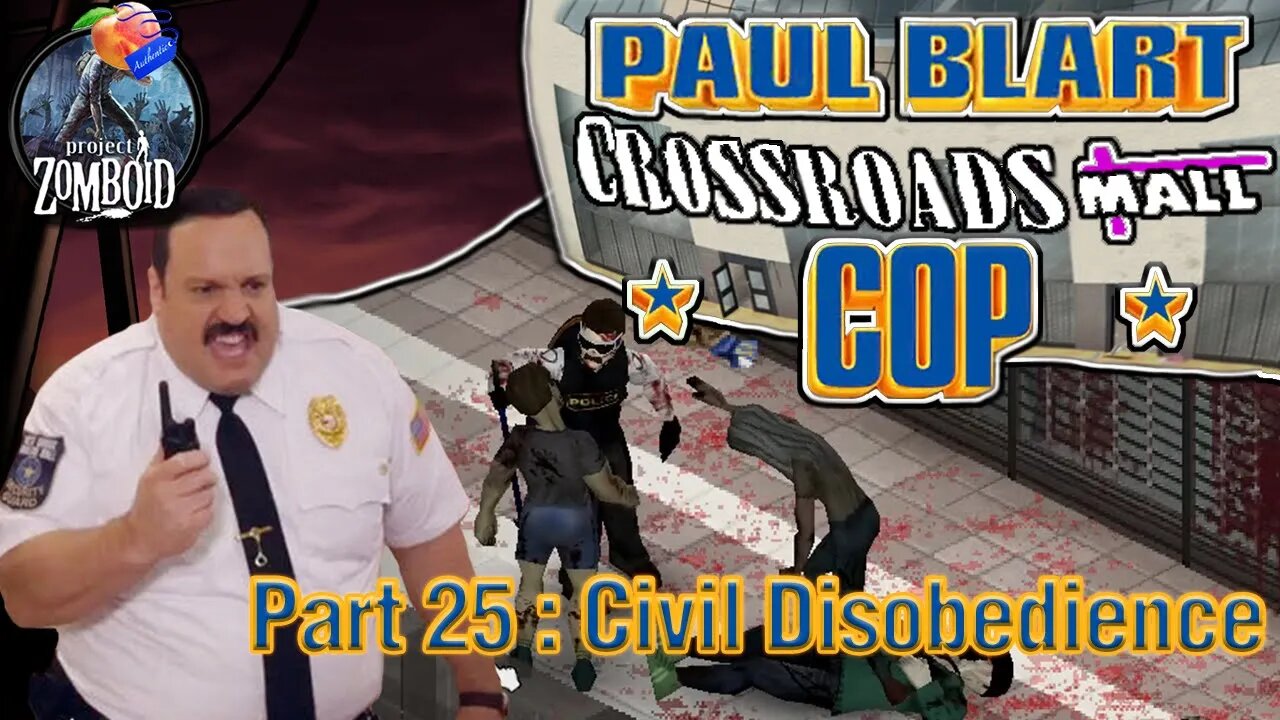 Project Zomboid - Blart Run |#25 | Civil Disobedience