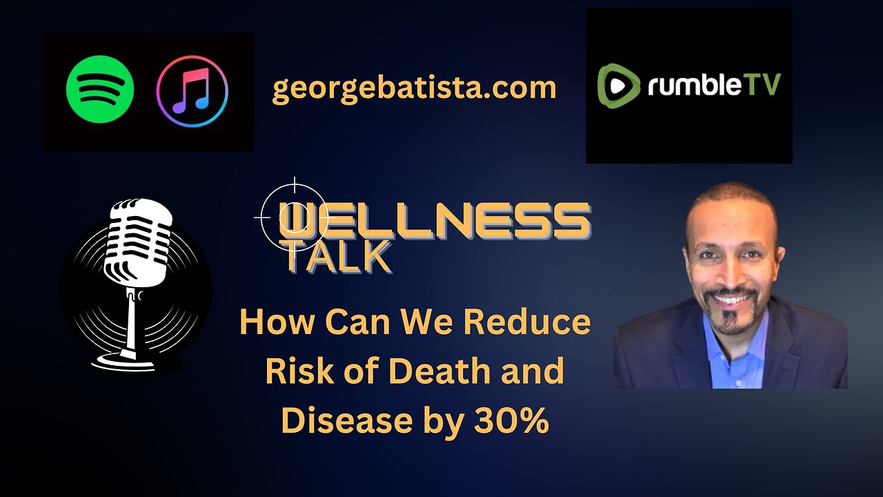 How Can We Reduce Risk of Death and Disease by 30%