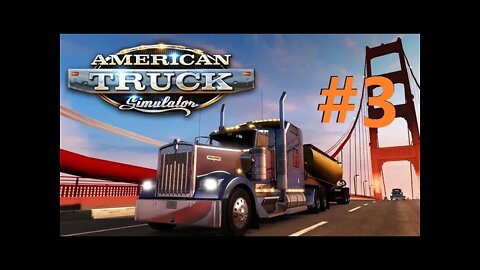 This BIG LOAD!!! : American Truck Simulator #3