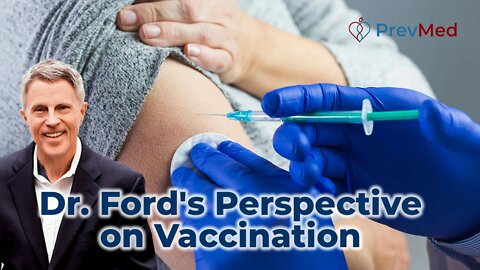 Dr. Ford's perspective on vaccination