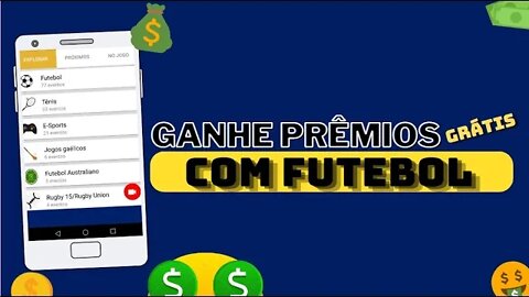 GANHE PRÊMIOS GRÁTIS COM FUTEBOL - GANHE DINHEIRO NO PAYPAL